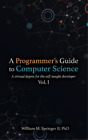 William M Springe A Programmer's Guide To Computer Scienc (Hardback) (Uk Import)