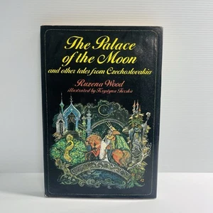 The Palace of the Moon and Other Tales from Czechoslovakia Rumens Wood - Picture 1 of 23