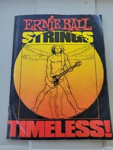 1986 VINTAGE 8X11 PRINT Ad FOR ERNIE BALL GUITAR STRINGS "TIMELESS"  magazine  - Picture 1 of 3