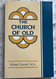 The Church Of Old - Robert Govett M.A. - Free Shipping - Picture 1 of 9