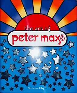 The Art of Peter Max by Charles A. Riley II (2002, Hardcover) SIGNED - Picture 1 of 7