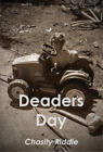 Chasity Riddle Deader's Day (Paperback)