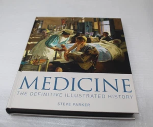 BRAND NEW Medicine by DK THE DEFINITIVE ILLUSTRATED HISTORY - Picture 1 of 4