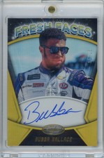 Bubba Wallce 2018 Certified Fresh Faces Gold Mirror Autograph /15 No.FFS-BW