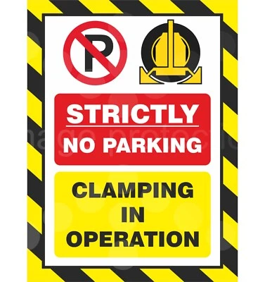 VISION SIGNS STRICTLY NO PARKING CLAMPING IN OPERATION WARNING METAL PLASTIC SIGN STICKER