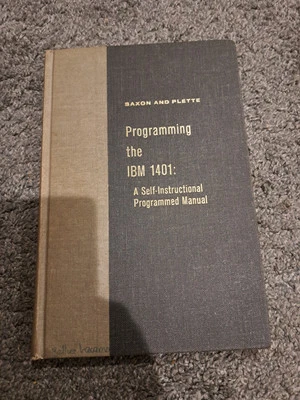 Programming the IBM 1401 Self-Instructional Programmed Manual Saxon Plette - Image 1 of 4