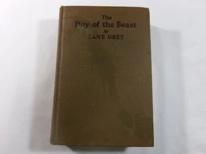 1922 The Day Of The Beast Zane Grey Western Adventure Vintage HC Book - Foto 1 di 8