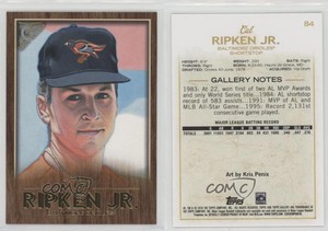 2018 Topps Gallery Wood Cal Ripken Jr #84 HOF
