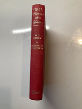 Wild Flowers at a Glance MC Carey D Fitchew 1961 Third Edition J M Dent