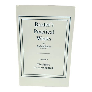 The Practical Works Of Richard Baxter Volume 3 ONLY Soli Deo Gloria VERY RARE!! - Foto 1 di 5