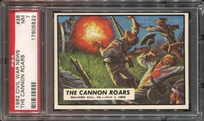 1962 Topps Civil War News #28 The Cannon Roars - Malvern Hill, Virginia PSA 7 - Image 1 of 2