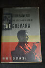 *First* Companero The Life And Death Of Che Guevara By Jorge Castaneda Hcdj