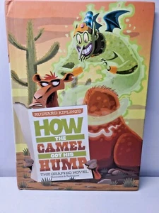 HOW THE CAMEL GOT HIS HUMP: THE GRAPHIC NOVEL (GRAPHIC By Rudyard Kipling - Imagen 1 de 9