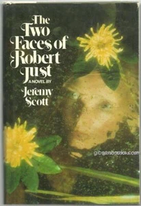 Two Faces of Robert Just Jeremy Scott 1980 1st edition Dust Jacket Hardcover - Picture 1 of 1