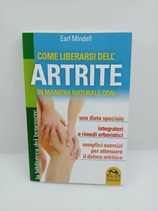 Come liberarsi dell'artrite in maniera naturale - Earl Mindell - Macro Edizioni - Bild 1 von 7