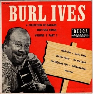 Burl Ives – A Collection of Ballads & Folk Songs Vol. 1 Part 1 7" 45 EP - Picture 1 of 24