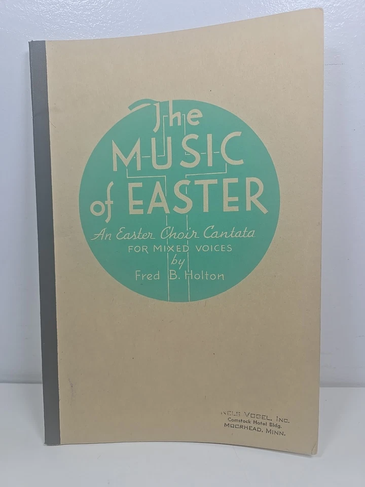 THE MUSIC OF EASTER CHOIR CANTATA FOR MIXED VOICES BY FRED B. HOLTON 1948 - Image 1 of 4