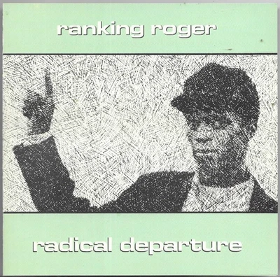 RANKING ROGER (English Beat/General Public) - Radical Departure - OOP HTF - Image 1 of 2
