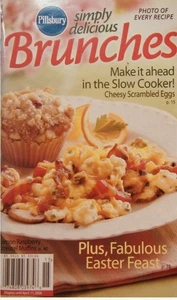 PILLSBURY Simply Delicious BRUNCHES Recipe Cookbook 2006 Easy Easter Feast PB - Picture 1 of 1