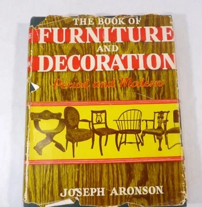 The Book of Furniture and Decoration Period and Modern by Joseph Aronson 1941 HC - Bild 1 von 11