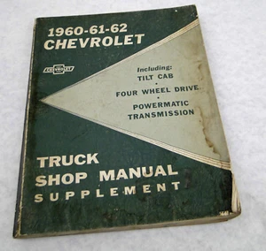 1960 61 62 Chevrolet Truck Shop Manual Supplement Tilt Cab Four Wheel Drive ST-9 - Foto 1 di 6