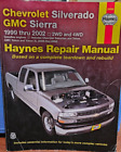 Repair Manual for Chevrolet Silverado & GMC Sierra 1999-02 2WD 4WD Haynes 24066