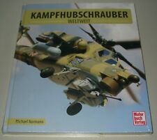 Bildband Kampfhubschrauber Hubschrauber Militär Helikopter weltweit Buch Neu!