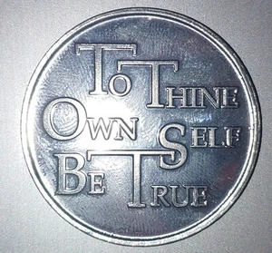To Thine Own Self Be True Serenity Prayer Aluminum Medallion AA  Al-Anon NA Chip - Picture 1 of 2