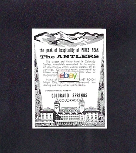 THE ANTLERS HOTEL IN COLORADO SPRINGS, COLORADO 1960 PIKES PEAK REGION AD - Bild 1 von 1
