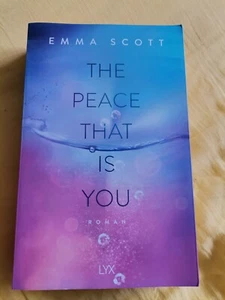 The Peace That is you Emma Scott - Bild 1 von 1