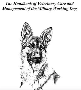 Veterinary Care & Pain / Anesthesia Management Military Working Dog Protocols CD - Picture 1 of 6