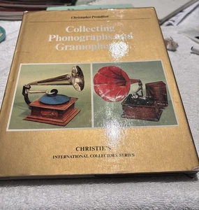 Collecting Phonographs and Gramophones by Christopher Proudfoot (Hardback, 1980) - Picture 1 of 12