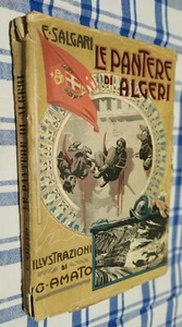 EMILIO SALGARI-LE PANTERE DI ALGERI -VALLARDI EDITORE-1944-DISEGNI DI G AMATO - Imagen 1 de 4