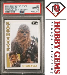 CHEWBACCA PSA 10 2023 Topps Star Wars Throwback Thursday TBT #23 C3 - Picture 1 of 2
