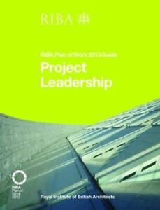 Project Leadership: RIBA Plan of Work..., Willars, Nick