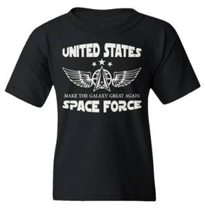 Space Force Funny Make The Galaxy Great Again Trump Youth Unisex T-shirt - Picture 1 of 3