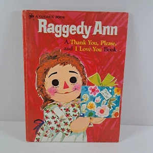 Big Golden Book Raggedy Ann Thank You Please I Love You Hardcover c1972 - Imagen 1 de 9
