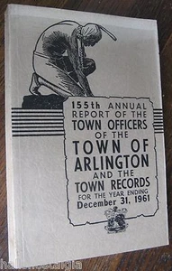 Town of Arlington Ma Jahresbericht 1961 (376-seitiges Buch) - Bild 1 von 3