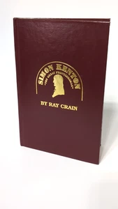 Simon Kenton, The Great Frontiersman by Ray Crain (Second Edition, 1996) - Picture 1 of 14