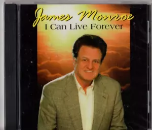 JAMES MONROE I CAN LIVE FOREVER CD NEW & SEALED. - Imagen 1 de 2