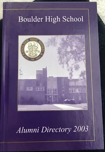 2003 Boulder Colorado High School Alumni Directory Book - Picture 1 of 4