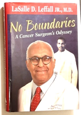 No Boundaries Signed by LaSalle D. Leffall Jr., M.D. Auto Hardback - Image 1 of 4