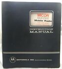 Motorola Micor SS Mobile FM 2 Way Radio 132-174MHz 12v Instruction Manual Ham