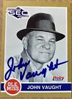 John Vaught - Signed / Autographed - Ole Miss Rebels Football Card - 1991 Hoby