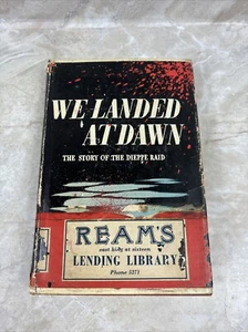 We Landed at Dawn: The Story of the Dieppe Raid WWII 1943 First Edition - Picture 1 of 12