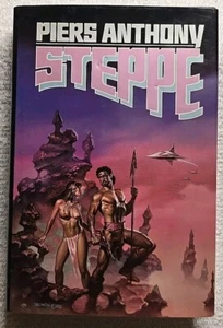 Steppe By Piers Anthony (1985 Tor 1St. Edition Vintage Sci-Fi Hardcover) - Picture 1 of 11