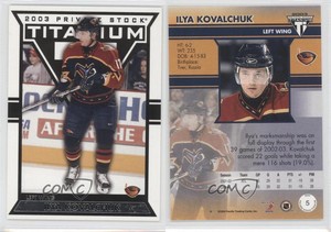 2002-03 Pacific Private Stock Titanium Retail Ilya Kovalchuk #5