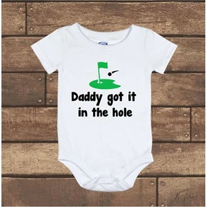 Daddy got it in the Hole Golf Pregnancy Gerber Baby Onesie Newborn - 24M  - Picture 1 of 3