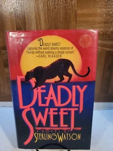 Deadly Sweet by Sterling Watson (1994, Hardcover) - Picture 1 of 3