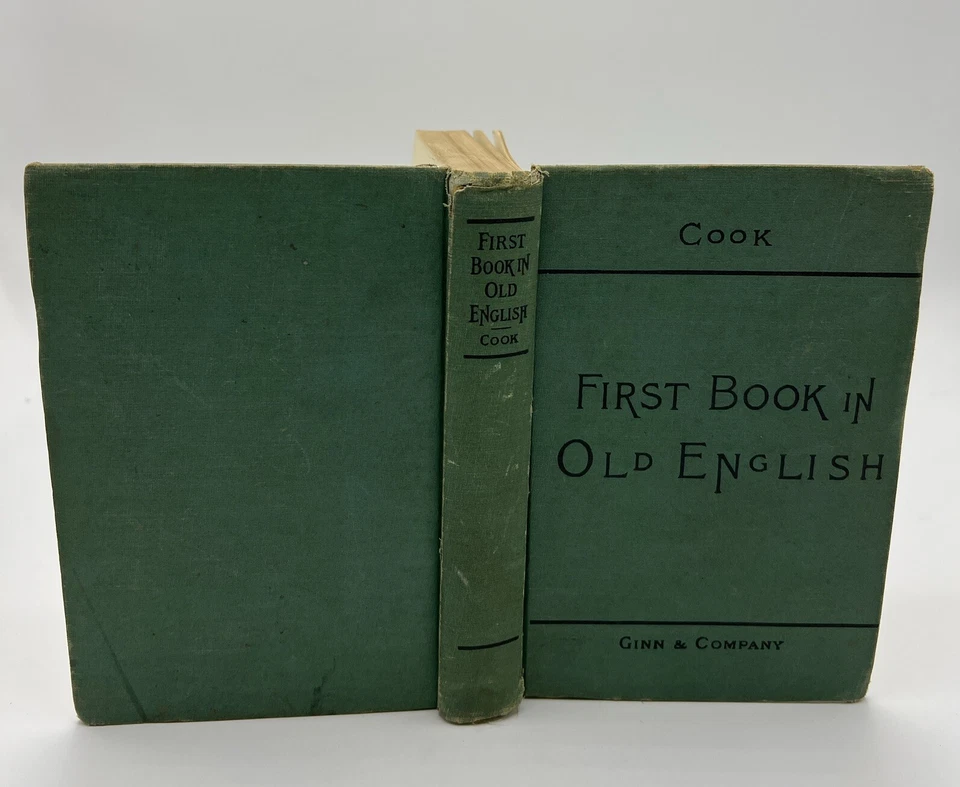 A First Book in Old English Albert Cook 1921 Ginn & Company Grammar Vocabulary - Image 1 of 4